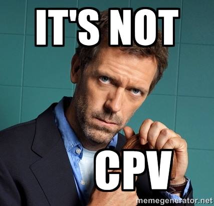 It's not CPV