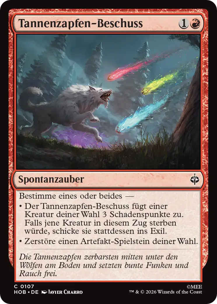 Der zweite Modus von Tannenzapfen-Beschuss lautet "Zerstöre einen Artefakt-Spielstein deiner Wahl."